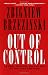 Books : Out of Control: Global Turmoil on the Eve of the 21st Century