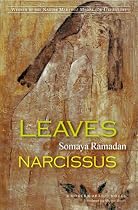 Leaves Of Narcissus: A Modern Arabic Novel