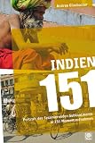 Produkt-Bild: Indien 151: Portrait des faszinierenden Subkontinents in 151 Momentaufnahmen