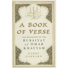 A Book of Verse: The Biography of Omar Khayyam