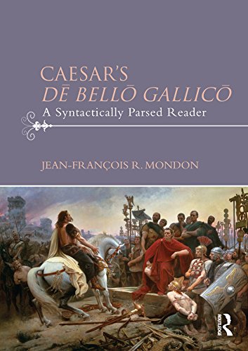 Caesar's Dē Bellō Gallicō: A Syntactically Parsed Reader