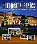 Dan Sater's European Classics: Tuscan, Italian, French, Spanish & English: Eighty Designer Home Plans