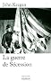 La guerre de S�cession