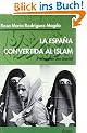 La Espa�a convertida al islam