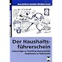 Der Haushaltsf�hrerschein: Kopiervorlagen zur Vermittlung lebenspraktischer Kompetenzen an F�rderschulen