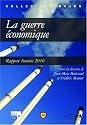 La guerre &eacute;conomique
