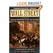 Wall Street: A History: From Its Beginnings to the Fall of Enron