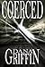 Coerced