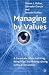 Books : Managing by Values: A Corporate Guide to Living, Being Alive, and Making a Living in the 21st Century