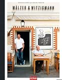 M&auml;lzer & Witzigmann: Zwei K&ouml;che - ein Buch - Tim M&auml;lzer