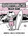 Beach Babe (Babymouse (Library))