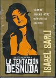 ISABEL SARLI - LA TENTACION DESNUDA