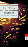 Flugrausch: Ein Inspector-Challis-Roman - Garry Disher