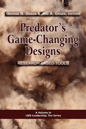 Predator's Game-Changing Designs: Research-Based Tools (PB) (Lmx Leadership: the Series)