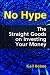 No Hype: The Straight Goods on Investing Your Money Thumbnail