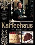 Kaffeehaus: Exquisite Desserts from the Classic Cafes of Vienna, Budapest, and Prague
