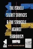 The Israeli secret services and the struggle against terrorism