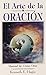 El Arte de la Oracion (English and Spanish Edition)