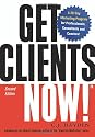 Get Clients Now!: A 28-Day Marketing Program for Professionals, Consultants, and Coaches