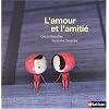 L'amour et l'amiti�