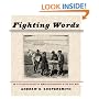 Fighting Words: An Illustrated History of Newspaper Accounts of the Civil War