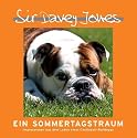 Sir Davey Jones - Ein Sommertagstraum: Impressionen aus dem Leben einer Castlebull-Bulldogge