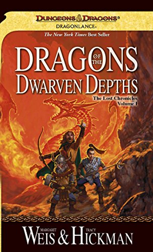 Dragons of the Dwarven Depths: Lost Chronicles, Volume One