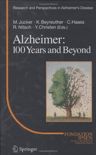 Alzheimer: 100 Years and Beyond (Research and Perspectives in Alzheimer's Disease)