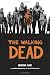 The Walking Dead, Book 6