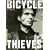 Bicycle Thieves (Criterion Collection)