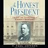 An Honest President: The Life and Presidencies of Grover Cleveland