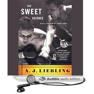 The Sweet Science - A. J. Liebling 