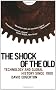 Shock Of The Old: Technology and Global History since 1900