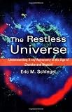 The Restless Universe: Understanding X-Ray Astronomy in the Age of Chandra and Newton