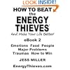How To Beat The Energy Thieves And Make Your Life Better