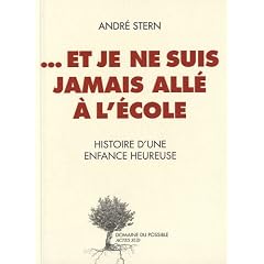 ...et je ne suis jamais all� � l'�cole