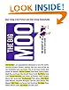 The Big Moo: Stop Trying to Be Perfect and Start Being Remarkable