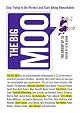 The Big Moo: Stop Trying to Be Perfect and Start Being Remarkable