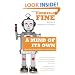 A Mind of Its Own: How Your Brain Distorts and Deceives