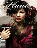 Haute Magazine (Emerging Issue)