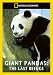 National Geographic: Giant Pandas - The Last Refuge