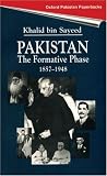 Image of Pakistan- the Formative Phase 1857--1948