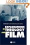Explorations in Theology and Film: An Introduction