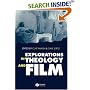 Explorations in Theology and Film: Movies and Meaning