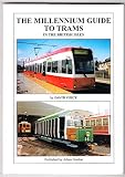 The millennium guide to trams in the British Isles