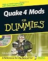 Quake 4 Mods For Dummies (For Dummies (Computer/Tech))