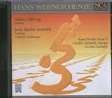 Hans Werner Henze: Royal Winter Music (1979) / Carillon, Récitatif, Masque (1974) / An eine �olsharfe (1985/86)