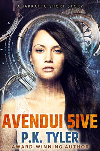 Avendui 5ive (Jakkattu Shorts Book 1)