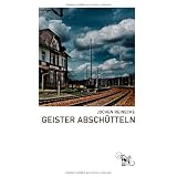 Geister absch�ttelnvon "Jochen Reinecke"