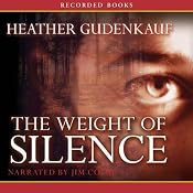 The Weight of Silence | [Heather Gudenkauf]